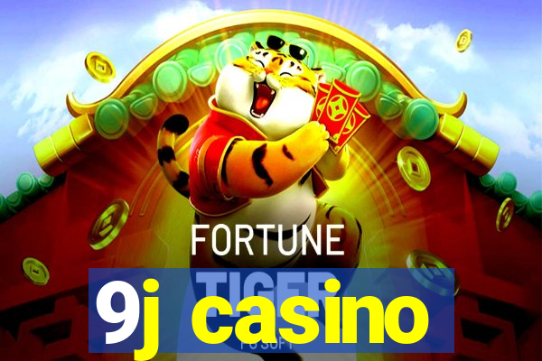 9j casino